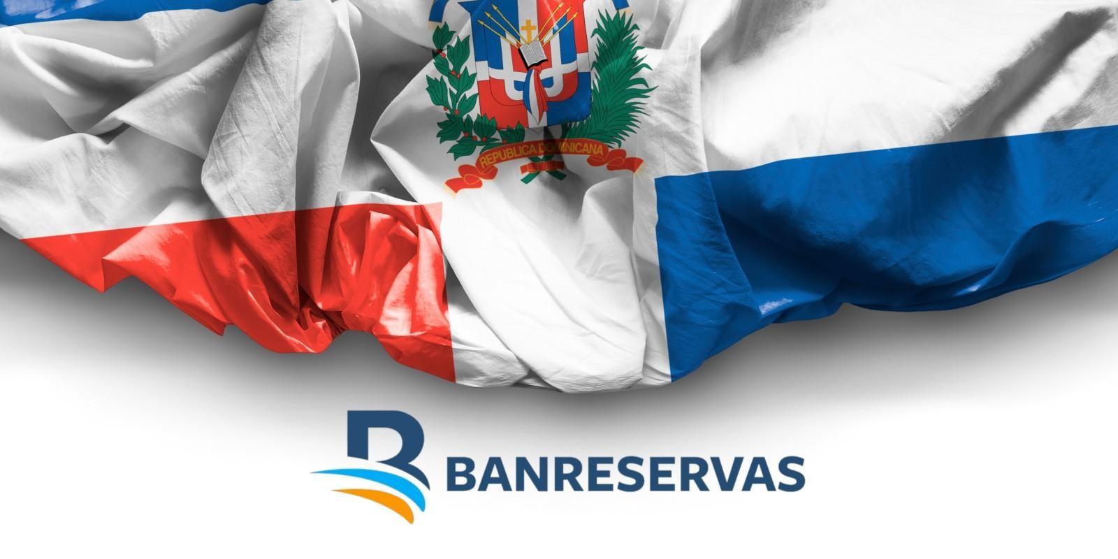 Banreservas Internacionaliza su Presencia para Servir a la Comunidad Dominicana en el Mundo